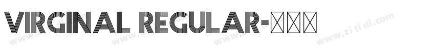 Virginal Regular字体转换 Virginal Regular字体转换